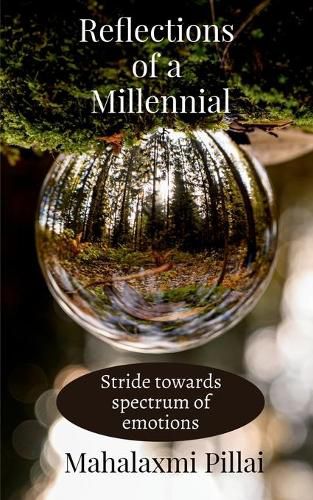 Cover image for Reflections of a millennial: Stride towards spectrum of emotions