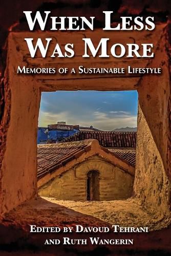 Cover image for When Less Was More: Memories of a Sustainable Lifestyle