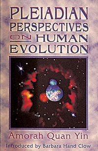 Cover image for Pleiadian Perspectives on Human Evolution