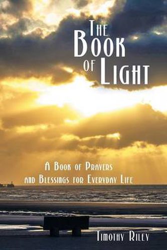 Cover image for The Book of Light: A Book of Prayers and Blessings for Everyday Life