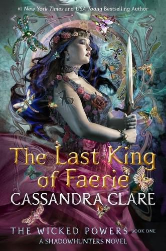 Cover image for The Wicked Powers: The Last King of Faerie