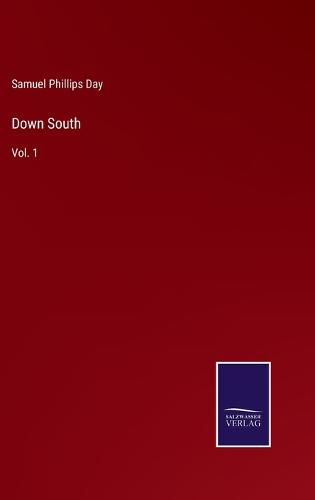 Down South: Vol. 1