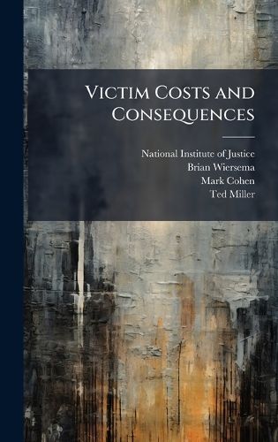 Cover image for Victim Costs and Consequences
