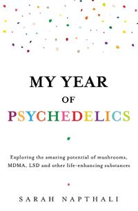 Cover image for My Year of Psychedelics