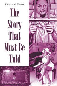 Cover image for The Story That Must Be Told