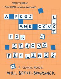 Cover image for A Pros and Cons List for Strong Feelings