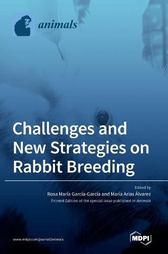 Cover image for Challenges and New Strategies on Rabbit Breeding