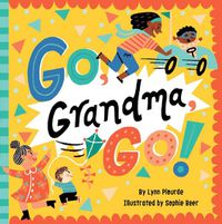 Cover image for Go, Grandma, Go!