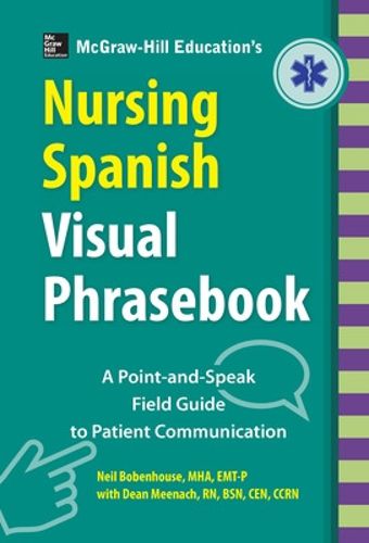 Cover image for McGraw-Hill Education's Nursing Spanish Visual Phrasebook PB