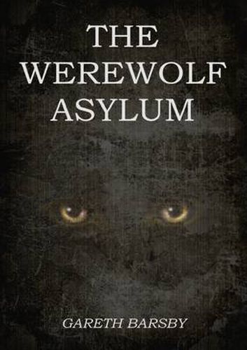 Cover image for The Werewolf Asylum