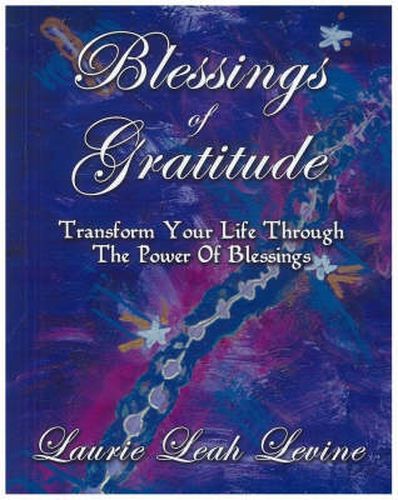 Cover image for Blessings of Gratitude: Blessings That Trasnform Your Life