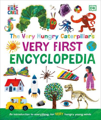 Cover image for The Very Hungry Caterpillar's Very First Encyclopedia