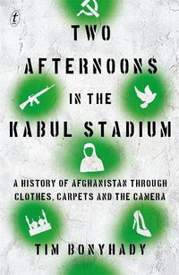 Cover image for Two Afternoons in the Kabul Stadium
