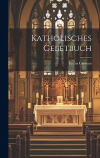 Cover image for Katholisches Gebetbuch