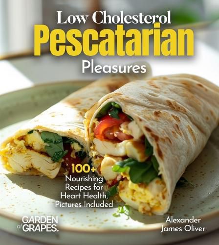 Cover image for Low Cholesterol Pescatarian Pleasures
