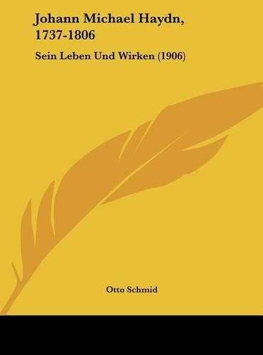 Cover image for Johann Michael Haydn, 1737-1806: Sein Leben Und Wirken (1906)