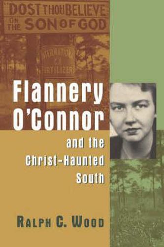 Cover image for Flannery O'Connor and the Christ-Haunted South