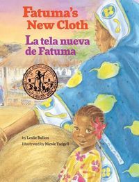 Cover image for Fatuma's New Cloth / La Tela Nueva de Fatuma