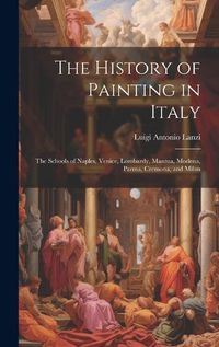 Cover image for The History of Painting in Italy