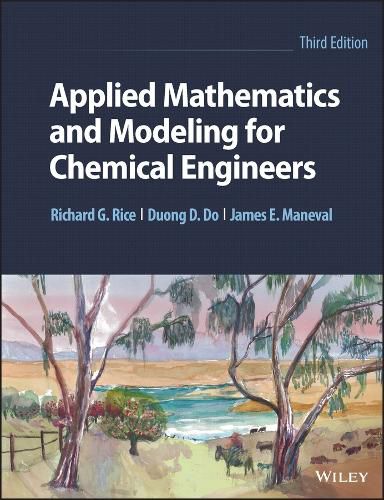 Cover image for Applied Mathematics And Modeling For Chemical Engi neers, Third Edition