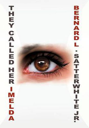 Cover image for They Called Her Imelda