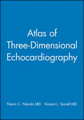 Cover image for Atlas of Three-Dimensional Echocardiography