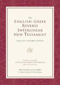 Cover image for ESV English-Greek Reverse Interlinear New Testament: English Standard Version: English Standard Version