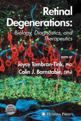 Cover image for Retinal Degenerations: Biology, Diagnostics, and Therapeutics