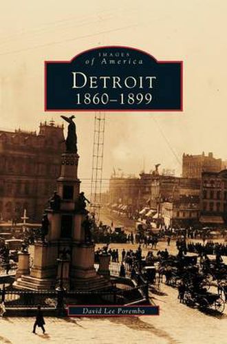 Cover image for Detroit: 1860-1899