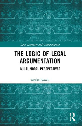 Cover image for The Logic of Legal Argumentation