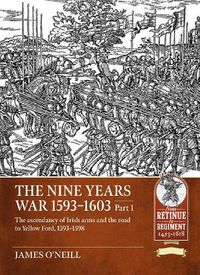 Cover image for Nine Years War-1593 to 1603 Volume 1