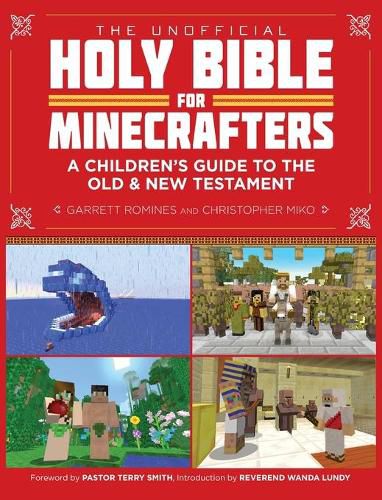 Cover image for The Unofficial Holy Bible for Minecrafters: A Children's Guide to the Old and New Testament