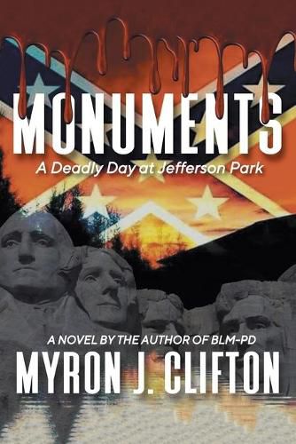 Cover image for Monuments: A Deadly Day at Jefferson Park