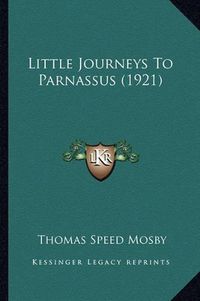 Cover image for Little Journeys to Parnassus (1921)