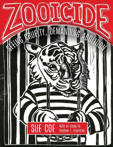 Zooicide: Seeing Cruelty, Demanding Abolition