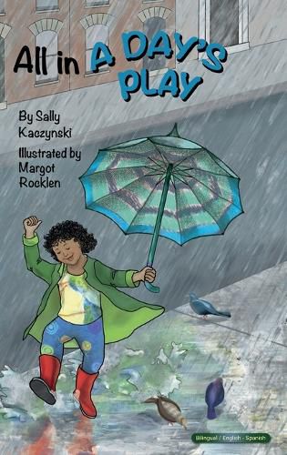 Cover image for All in a Day's Play (English and Spanish)