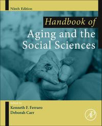 Cover image for Handbook of Aging and the Social Sciences