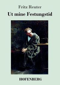 Cover image for Ut mine Festungstid