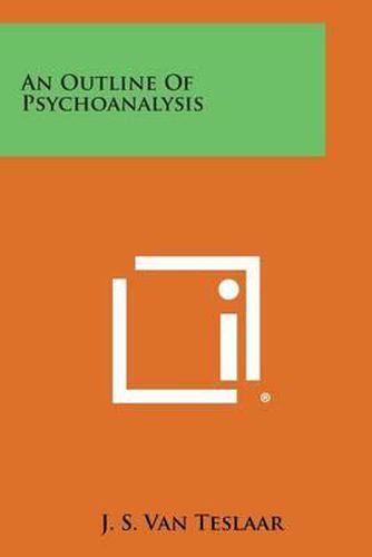 Cover image for An Outline of Psychoanalysis