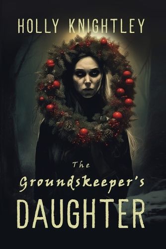 Cover image for The Groundskeeper's Daughter