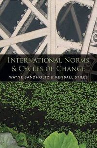 Cover image for International Norms and Cycles of Change