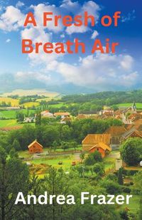 Cover image for A Fresh of Breath Air