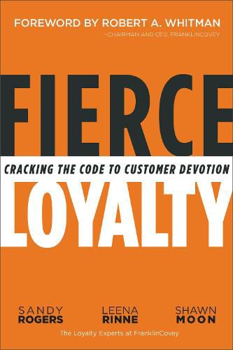 Cover image for Leading Loyalty: Cracking the Code to Customer Devotion