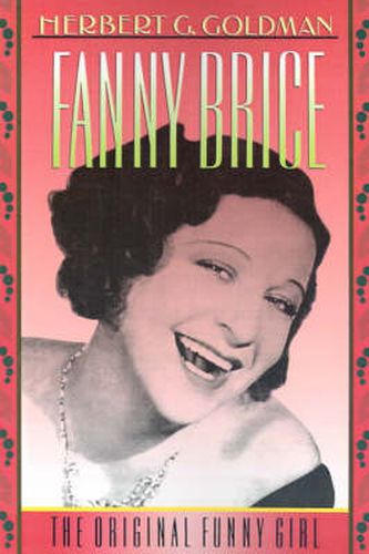 Cover image for Fanny Brice: The Original Funny Girl