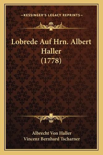 Lobrede Auf Hrn. Albert Haller (1778)