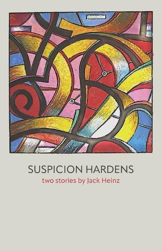 Cover image for Suspicion Hardens