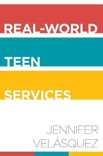 Cover image for Real-World Teen Services