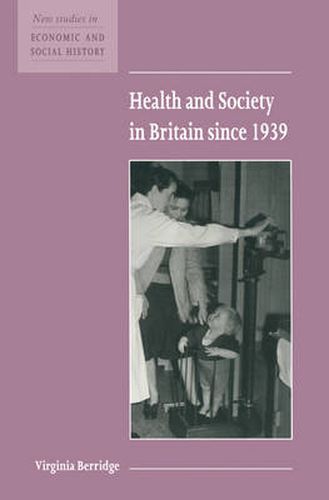 Cover image for Health and Society in Britain since 1939