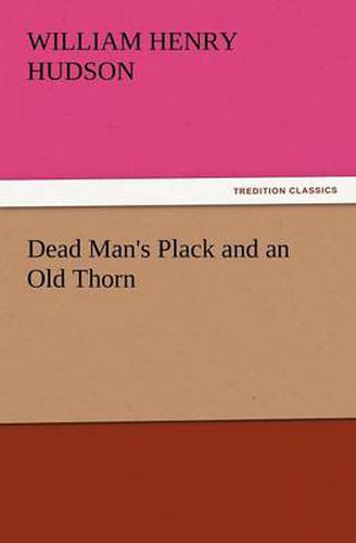 Cover image for Dead Man's Plack and an Old Thorn