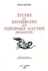 Cover image for Etudes Et Recherches Sur Theophile Gautier Prosateur